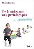 De la naissance aux premiers pas